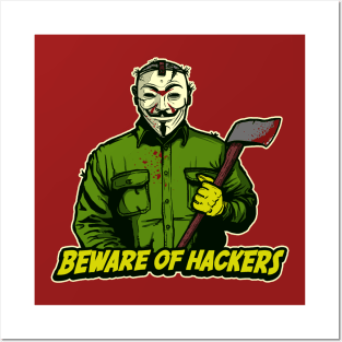 Beware of Hackers Posters and Art